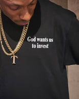 God Wants Us To Invest (T-Shirt)