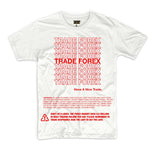 "GET THE BAG, TRADE FOREX" Forex T-Shirt